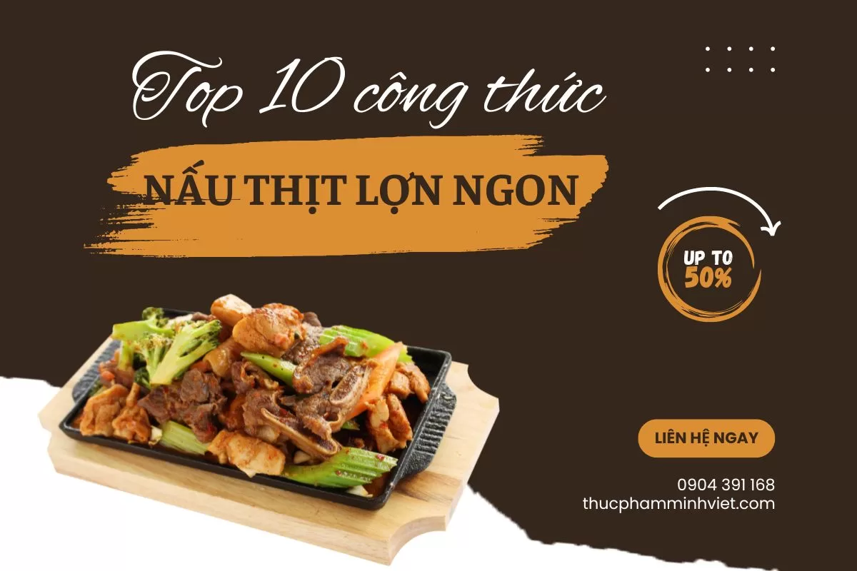 10 công thức nấu thịt lợn ngon