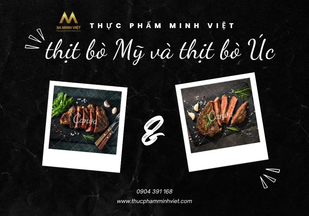 Thịt bò Mỹ và thịt bò Úc