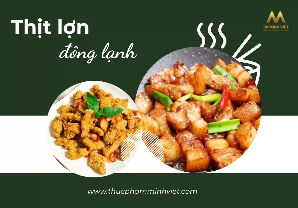 thịt lợn đông lạnh - thucphamminhviet